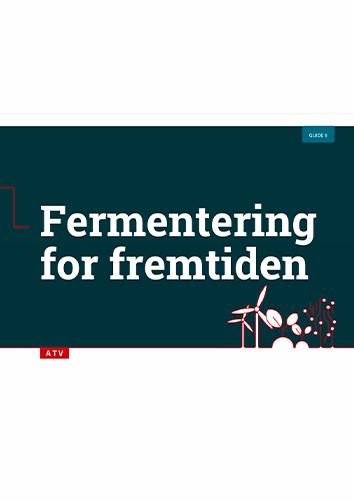 Fermentering for Fremtiden